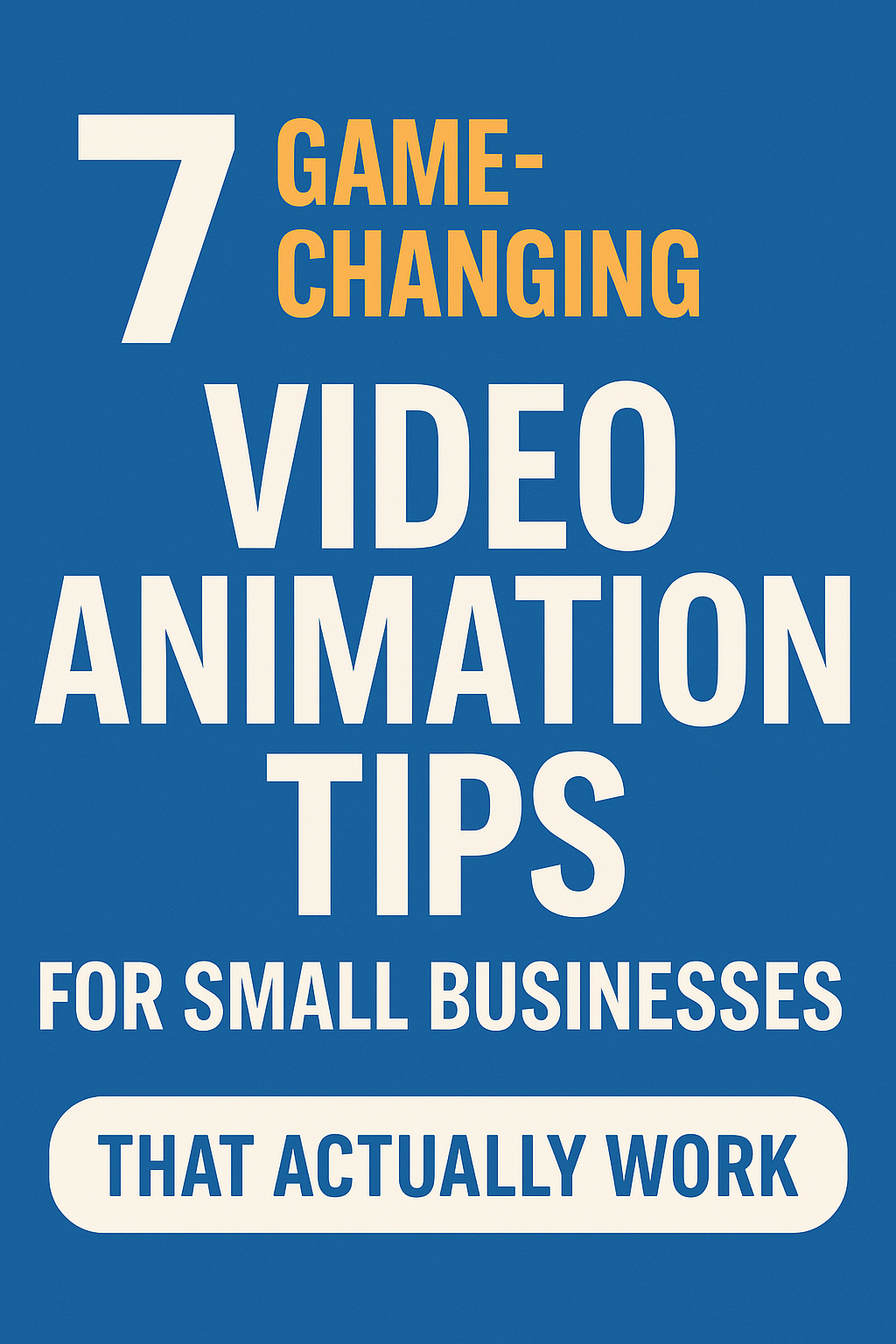 “Featured image showing game-changing video animation tips for small businesses with icons of a clapperboard, camera, computer, and lightbulb on a blue background.”